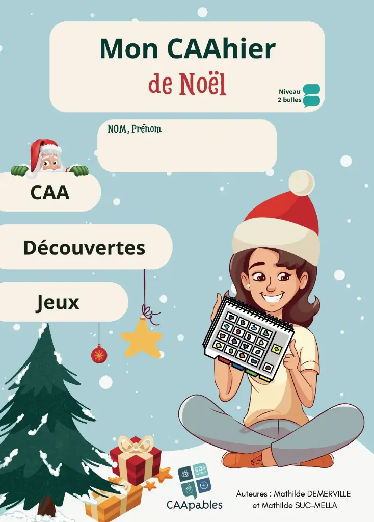 Mon CAAhier de Noël (niveau 2 bulles)